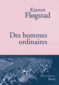 DES HOMMES ORDINAIRES