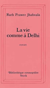 LA VIE COMME A DEHLI