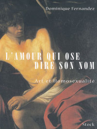 L'Amour qui ose dire son nom (relié)