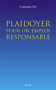 PLAIDOYER POUR UN EMPLOI RESPONSABLE