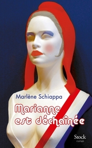 MARIANNE EST DECHAINEE