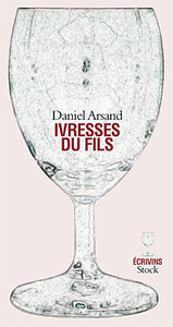 IVRESSES DU FILS