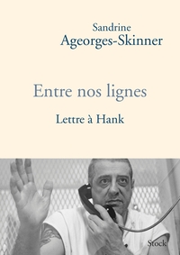 ENTRE NOS LIGNES - LETTRE A HANK