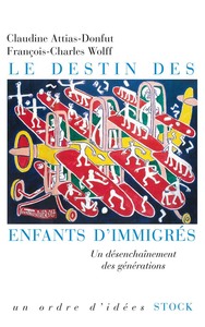 LE DESTIN DES ENFANTS D'IMMIGRES