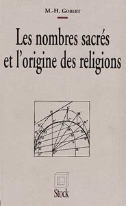 LES NOMBRES SACRES ET L'ORIGINE DES RELIGIONS