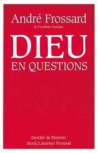 DIEU EN QUESTIONS