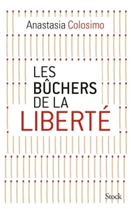 Les bûchers de la liberté
