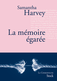 LA MEMOIRE EGAREE