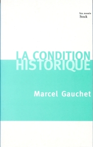 LA CONDITION HISTORIQUE