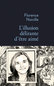 L ILLUSION DELIRANTE D ETRE AIME