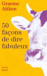 50 FACONS DE DIRE FABULEUX
