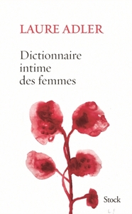 Dictionnaire intime des femmes