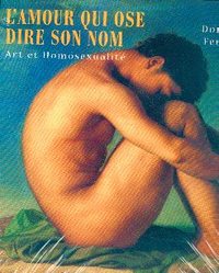 L'amour qui ose dire son nom (broché)