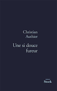 UNE SI DOUCE FUREUR