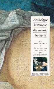 ANTHOLOGIE HISTORIQUE DE LA LECTURE EROTIQUE TOME 4 - DE EISENHOWER A EMMANUELLE