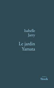 LE JARDIN YAMATA