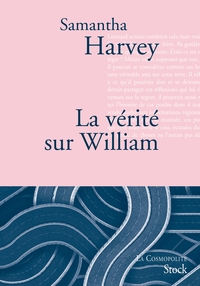 LA VERITE SUR WILLIAM - TRADUIT DE L'ANGLAIS PAR CATHERINE PIERRE-BON