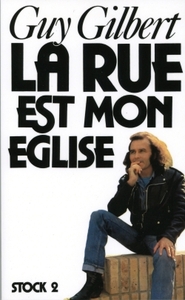 LA RUE EST MON EGLISE
