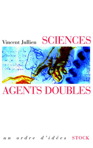 SCIENCES, AGENTS DOUBLES