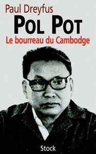 POL POT - LE BOURREAU DU CAMBODGE