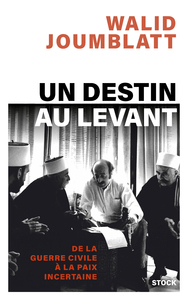 Un destin au Levant