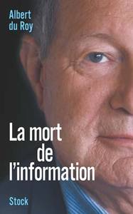 LA MORT DE L'INFORMATION