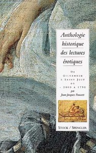 ANTHOLOGIE HISTORIQUE DES LECTURES EROTIQUES (TOME 1)