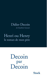 HENRI OU HENRY LE ROMAN DE MON PERE
