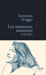 LES NOUVEAUX MONSTRES 1978-2014