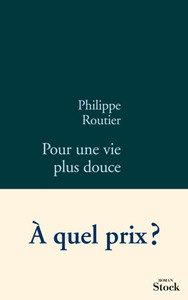 POUR UNE VIE PLUS DOUCE