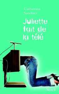 JULIETTE FAIT DE LA TELE