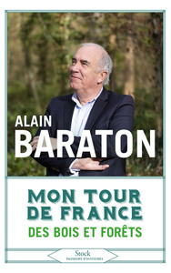 MON TOUR DE FRANCE DES BOIS ET DES FORETS