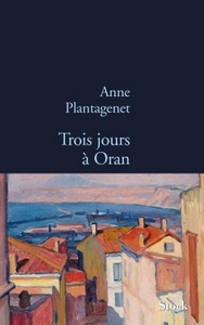 TROIS JOURS A ORAN