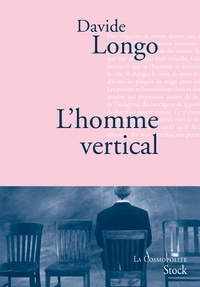 L'HOMME VERTICAL - TRADUIT DE L'ITALIEN PAR DOMINIQUE VITTOZ