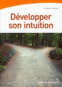 DEVELOPPER SON INTUITION