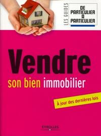 Vendre son bien immobilier