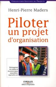 Piloter un projet d'organisation