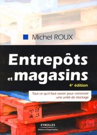 Entrepôts et magasins