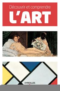 COFFRET DECOUVRIR ET COMPRENDRE L'ART - TOUT L'ART EN DEUX VOLUMES. L'ART MODERNE - LA PEINTURE.