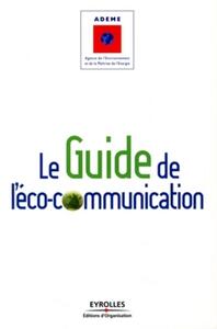 Le guide de l'éco-communication