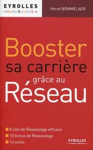 BOOSTER SA CARRIERE GRACE AU RESEAU