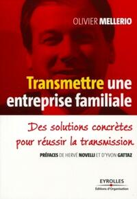 Transmettre une entreprise familiale