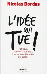 L'idée qui tue !