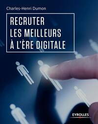 RECRUTER LES MEILLEURS A L'ERE DIGITALE