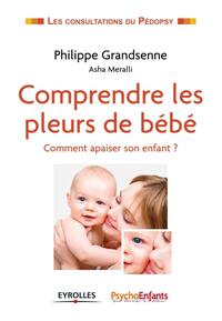 Comprendre les pleurs de bébé