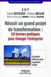 Réussir un grand projet de transformation