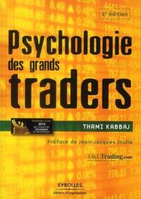 PSYCHOLOGIE DES GRANDS TRADERS