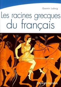 LES RACINES GRECQUES DU FRANCAIS