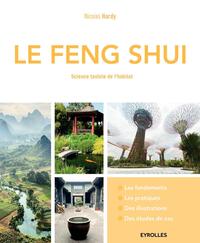 LE FENG SHUI - SCIENCE TAOISTE DE L'HABITAT.