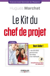 LE KIT DU CHEF DE PROJET - + DE 20 000 PERSONNES FORMEES A LA METHODE 3P. COMPLEMENT EN LIGNE SUR AL